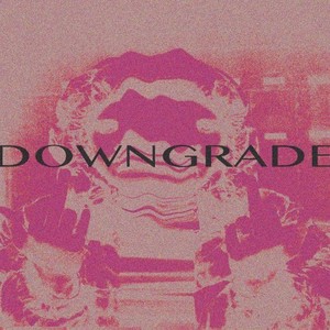 Downgrade