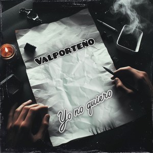 Yo no quiero (Explicit)