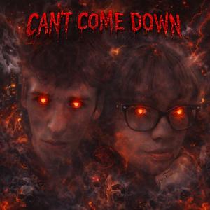 Cant Come Down (feat. Aria Radae) (Explicit)
