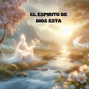El espiritu de Dios esta
