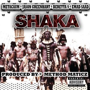 Shaka (feat. Jason Greenhart, Beretta 9 & Emad Saad) (Explicit)