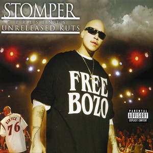 Stomper Presents: Unreleased Kuts (Explicit)