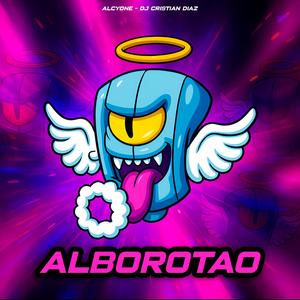Alborotao (feat. Dj Cristian Diaz)