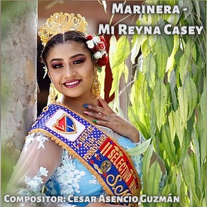 Marinera Mi reyna Casey (Instrumental Version)