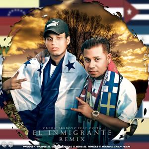 El Inmigrante (Remix) [feat. Czeta]