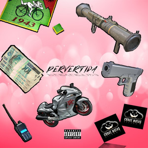 Pervertida (Explicit)
