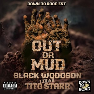 Out da Mud (Explicit)