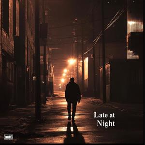 Late At Night (feat. YvngSinatra & Brianna smith) [Explicit]