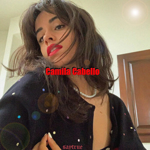 Camila Cabello (Explicit)