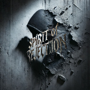 Spirit of Rejection