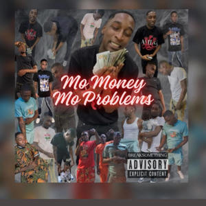 Mo Money Mo Problems (Explicit)