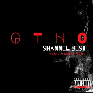 GTHO (feat. Mainey Vent) (Explicit)