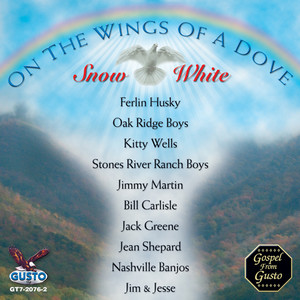 On The Wings Of A Dove - Country Gospel