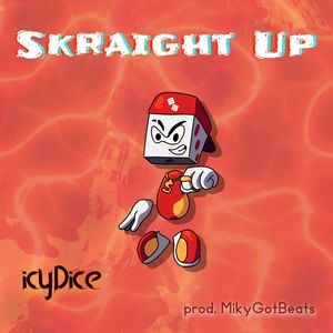 Skraight Up