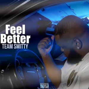 Feel Better (Explicit)