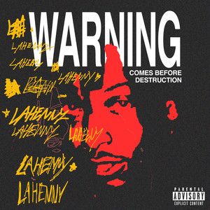 Warning Comes Before Destruction (Explicit)