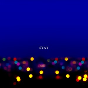 Stay