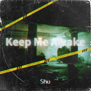 Keep Me Awake