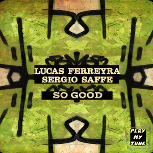So Good (Original Mix)