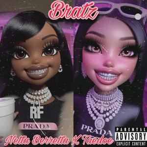 Bratz (feat. Taedoe) (Explicit)