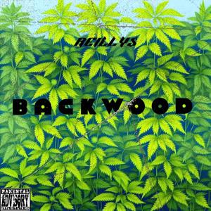 BACKWOOD (Explicit)
