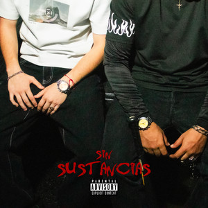 Sin Sustancias (Explicit)