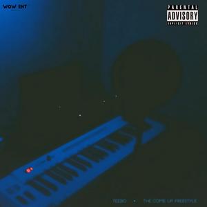 The Come Up(Freestyle) (Explicit)
