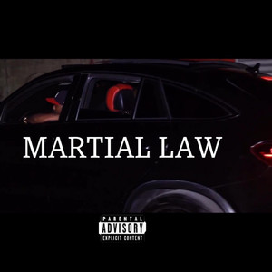 Martial Law (Explicit)