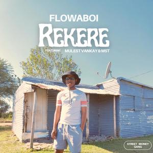 Rekere (feat. Mulest Vankay & MST)