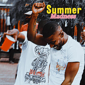 Summer Madness (Explicit)