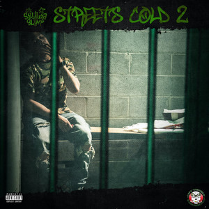 Streets Cold 2 (Explicit)