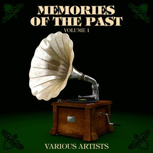 Memories Of The Past Volume 1