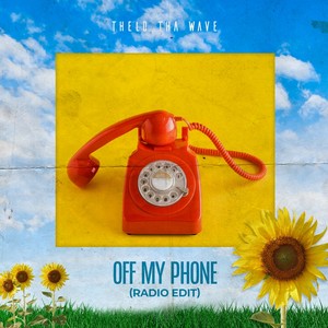 Off My Phone (Radio Edit)