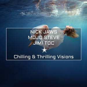 Chilling & Thrilling Visions