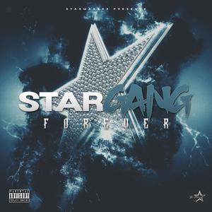 StarGang Forever (Explicit)