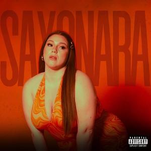 Sayonara (Explicit)