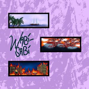 Wabi Sabi (Explicit)