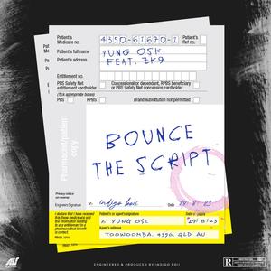 Bounce The Script (feat. ZK9) [Explicit]