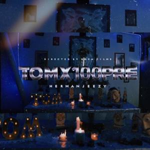 Hermanjeezy - TOM X SIEMPRE (Explicit)