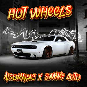 Hot Wheels (Explicit)