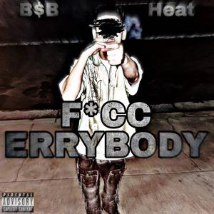 Fucc Errybody (Explicit)