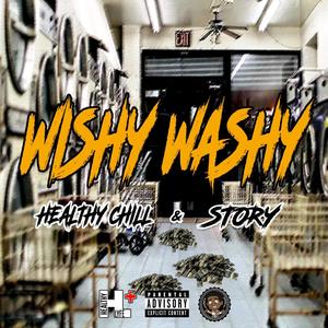Wishy Washy (feat. Story) (Explicit)