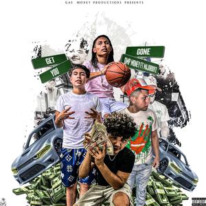 GET YOU GONE (feat. MajorBoyz) (Explicit)