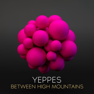 Between High Mountains (Original Mix)