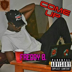 Come Up (Explicit)