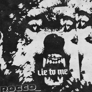 Lie To Me (Explicit)