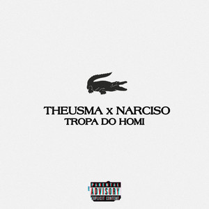 Tropa Do Homi (Explicit)