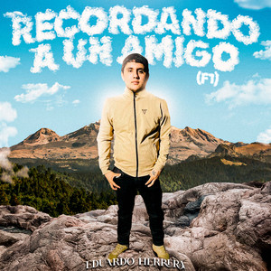 RECORDANDO A UN AMIGO