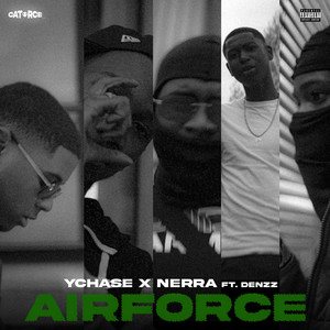 Ychase - Airforce (Explicit)