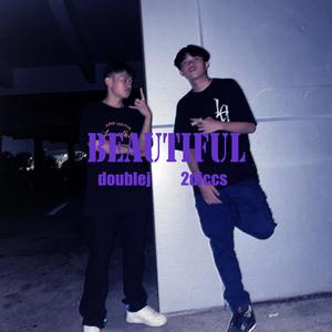 BEAUTIFUL (Prod by August Wu)